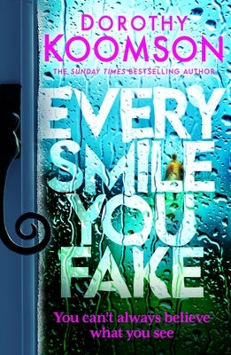 Every Smile You Fake by Koomson, Dorothy