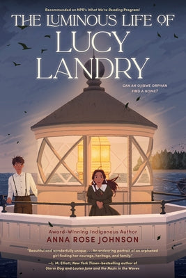 The Luminous Life of Lucy Landry by Johnson, Anna Rose