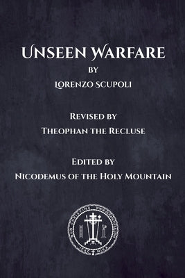 Unseen Warfare by The Recluse, Theophan