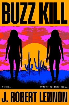 Buzz Kill by Lennon, J. Robert