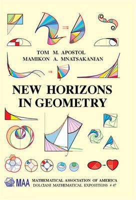 New Horizons in Geometry by Apostol, Tom M.