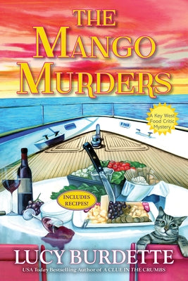 The Mango Murders: A Key West Food Critic Mystery by Burdette, Lucy