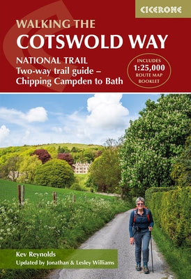 The Cotswold Way: National Trail Two-Way Trail Guide - Chipping Campden to Bath by Reynolds, Kev