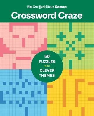 New York Times Games Crossword Craze: 50 Puzzles with Clever Themes by New York Times
