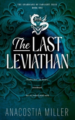 The Last Leviathan by Miller, Anacostia