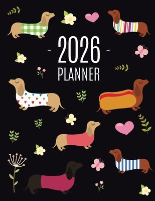 Dachshund Planner 2026: Funny Dog Monthly Agenda January-December Organizer (12 Months) Cute Puppy Scheduler with Flowers & Pretty Pink Hearts by Press, Happy Oak Tree
