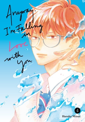 Anyway, I'm Falling in Love with You. 4 by Mitsui, Haruka