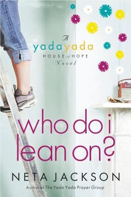 Who Do I Lean On? by Jackson, Neta