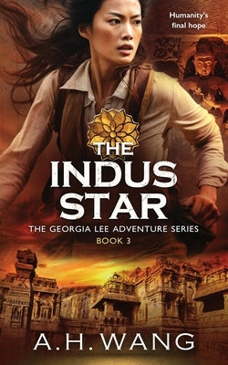 The Indus Star by Wang, A. H.