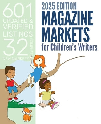 Magazine Markets for Children's Writers 2025 by McNiff, Marni