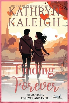 Finding Forever by Kaleigh, Kathryn