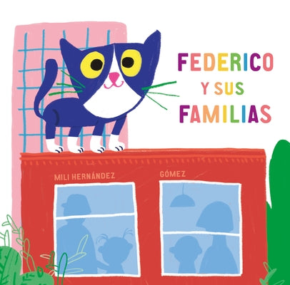 Federico Y Sus Familias by HernÃ¡ndez, Mili