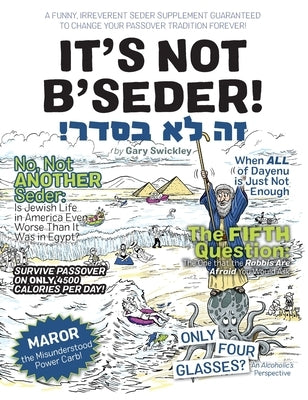 It's Not B'Seder! by Swickley, Gary