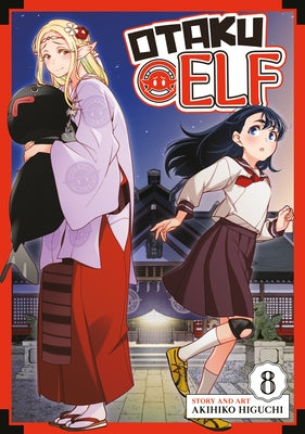 Otaku Elf Vol. 8 by Higuchi, Akihiko