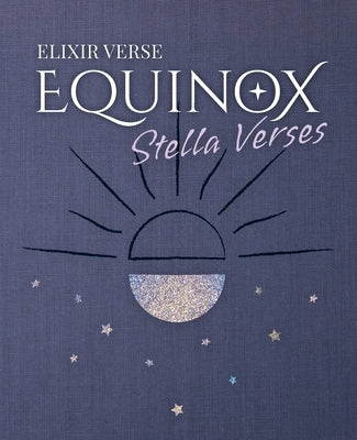 Elixir Verse Equinox: Stella Verses by Brennecke, C.