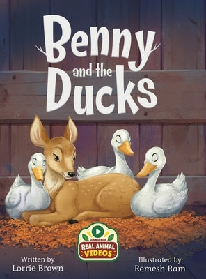 Benny and the Ducks: An Interactive Nature Adventure Inspired by True Animal Friendships by Brown, Lorrie