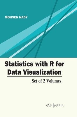 Statistics with R for Data Visualization (Set of 2 Volumes) by Nady, Mohsen