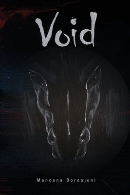 The Void by Boroojeni, Mandana