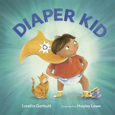 Diaper Kid by Garbutt, Loretta