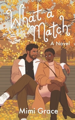 What a Match by Grace, Mimi