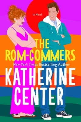 The Rom-Commers by Center, Katherine