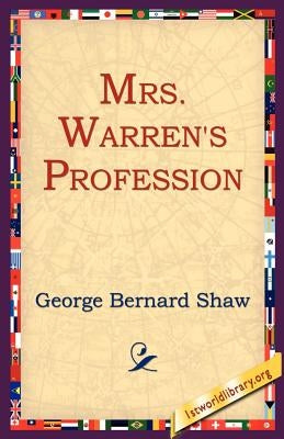 Mrs Warren's Profession by Shaw, George Bernard