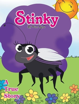 Stinky: A True Story by Rosa, Pam