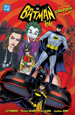 Batman '66 Compendium by Parker, Jeff
