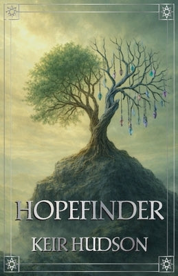 Hopefinder by Hudson, Keir