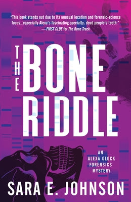 The Bone Riddle by Johnson, Sara E.