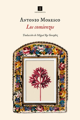 Comienzos, Los by Moresco, Antonio