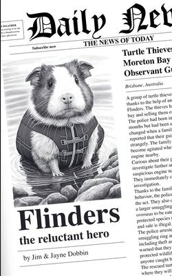 Flinders the Reluctant Hero by Dobbin, Jim &. Jayne