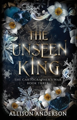 The Unseen King by Anderson, Allison