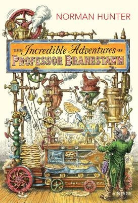 The Incredible Adventures of Professor Branestawm by Hunter, Norman