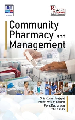 Community Pharmacy and Management by Prajapati, Shiv Kumar