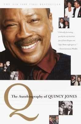 Q: The Autobiography of Quincy Jones by Jones, Quincy