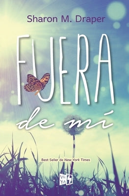 Fuera de mí by Draper, Sharon M.