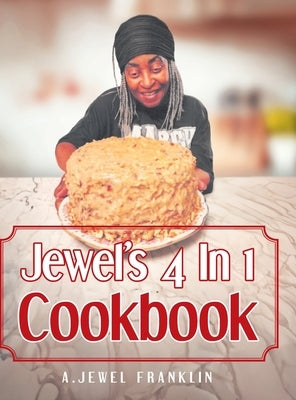 Jewel's 4 In 1 Cookbook by Franklin, A. Jewel