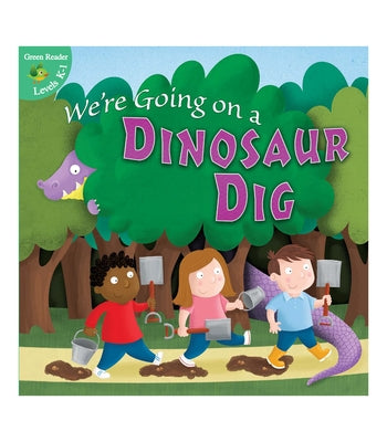 We're Going on a Dinosaur Dig by Suen, Anastasia