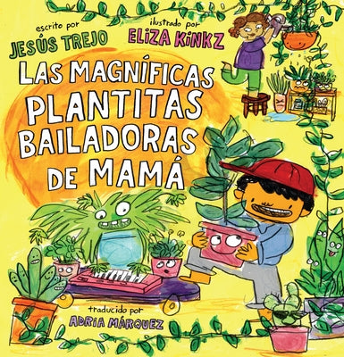 Las Magn?ficas Plantitas Bailadoras de Mam? (Mam?'s Magnificent Dancing Plantita S) by Trejo, Jes?s