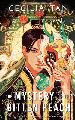 The Mystery of the Bitten Peach by Tan, Cecilia