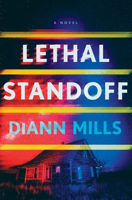 Lethal Standoff by Mills, DiAnn