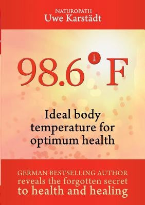 98,6° F by Karst&#195;&#164;dt, Uwe