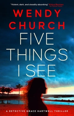 Five Things I See by Church, Wendy