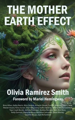 The Mother Earth Effect by Smith, Olivia