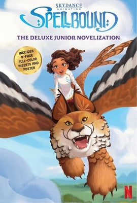 Spellbound Deluxe Junior Novelization by Francis, Suzanne