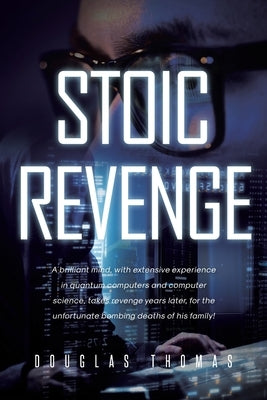 Stoic Revenge by Thomas, Douglas