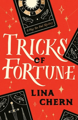 Tricks of Fortune: A Play the Fool Mystery by Chern, Lina