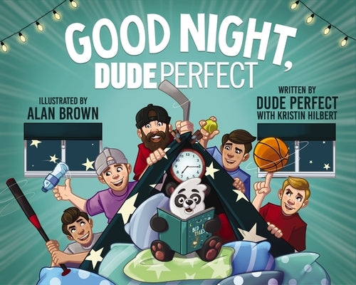 Good Night, Dude Perfect by Dude Perfect