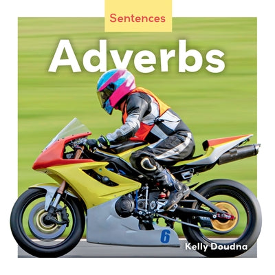 Adverbs by Doudna, Kelly